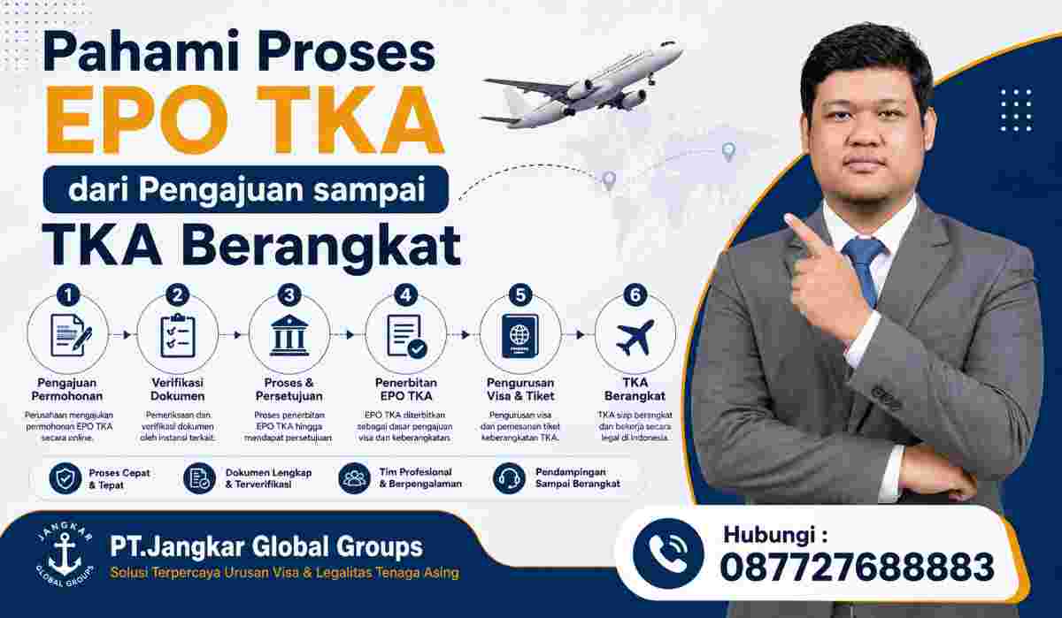 Pahami Proses EPO TKA dari Pengajuan sampai TKA Berangkat