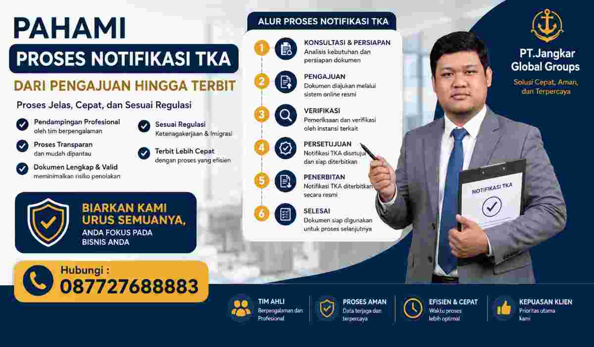 Pahami Proses Notifikasi TKA dari Pengajuan hingga Terbit