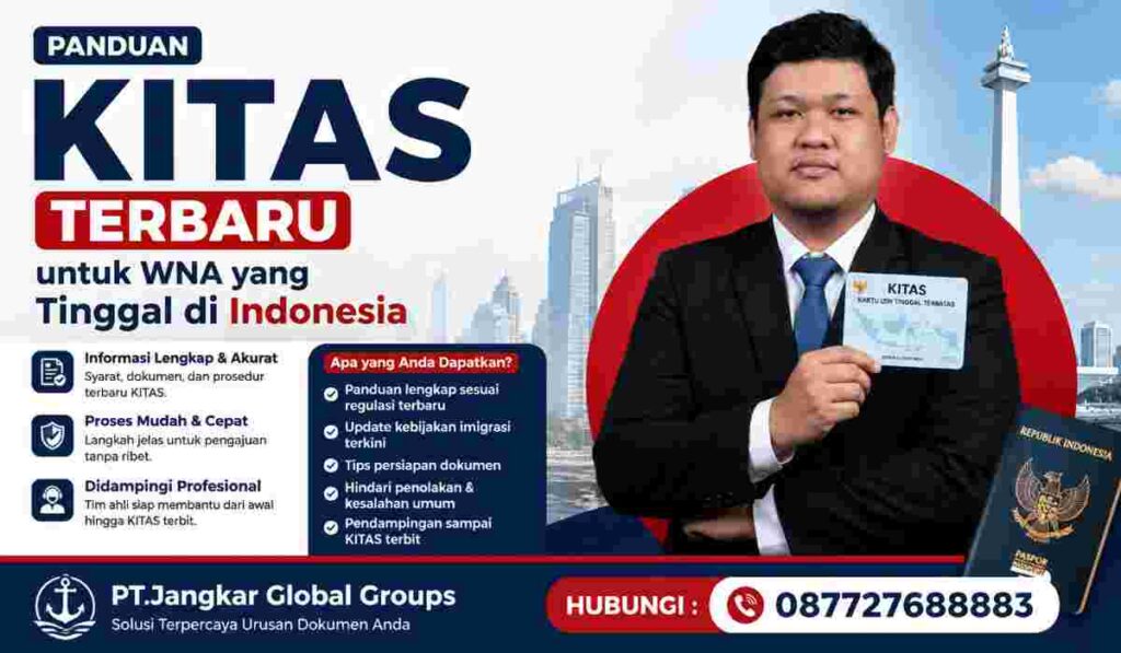 Panduan KITAS Terbaru untuk WNA yang Tinggal di Indonesia