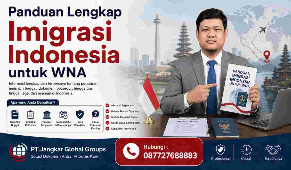 Panduan Lengkap Imigrasi Indonesia untuk WNA