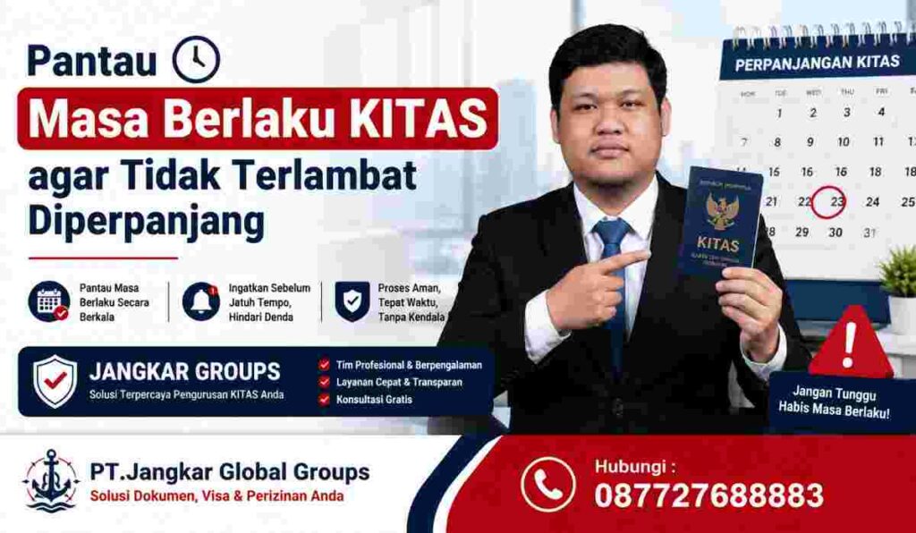 Pantau Masa Berlaku KITAS agar Tidak Terlambat Diperpanjang