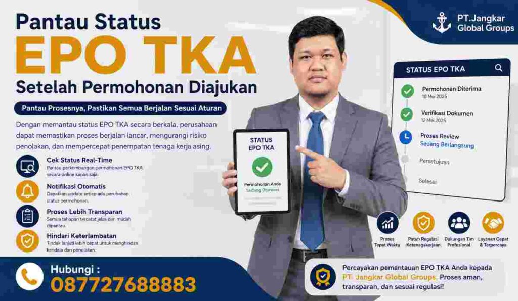 Pantau Status EPO TKA Setelah Permohonan Diajukan