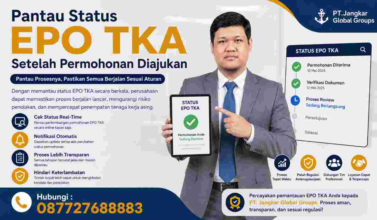 Pantau Status EPO TKA Setelah Permohonan Diajukan