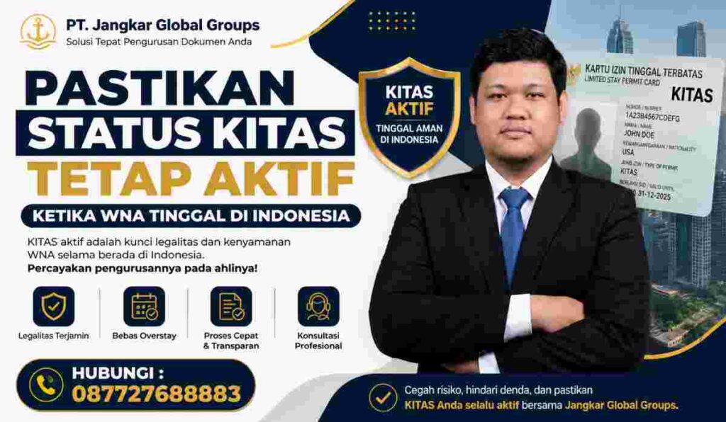Pastikan Status KITAS Tetap Aktif Ketika WNA Tinggal di Indonesia
