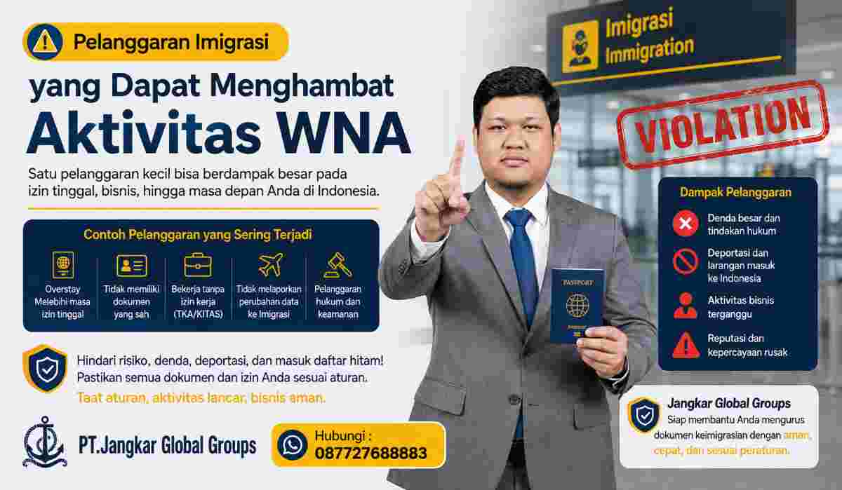Pelanggaran Imigrasi yang Dapat Menghambat Aktivitas WNA