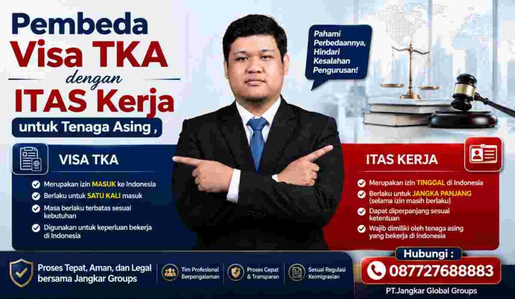 Pembeda Visa TKA dengan ITAS Kerja untuk Tenaga Asing