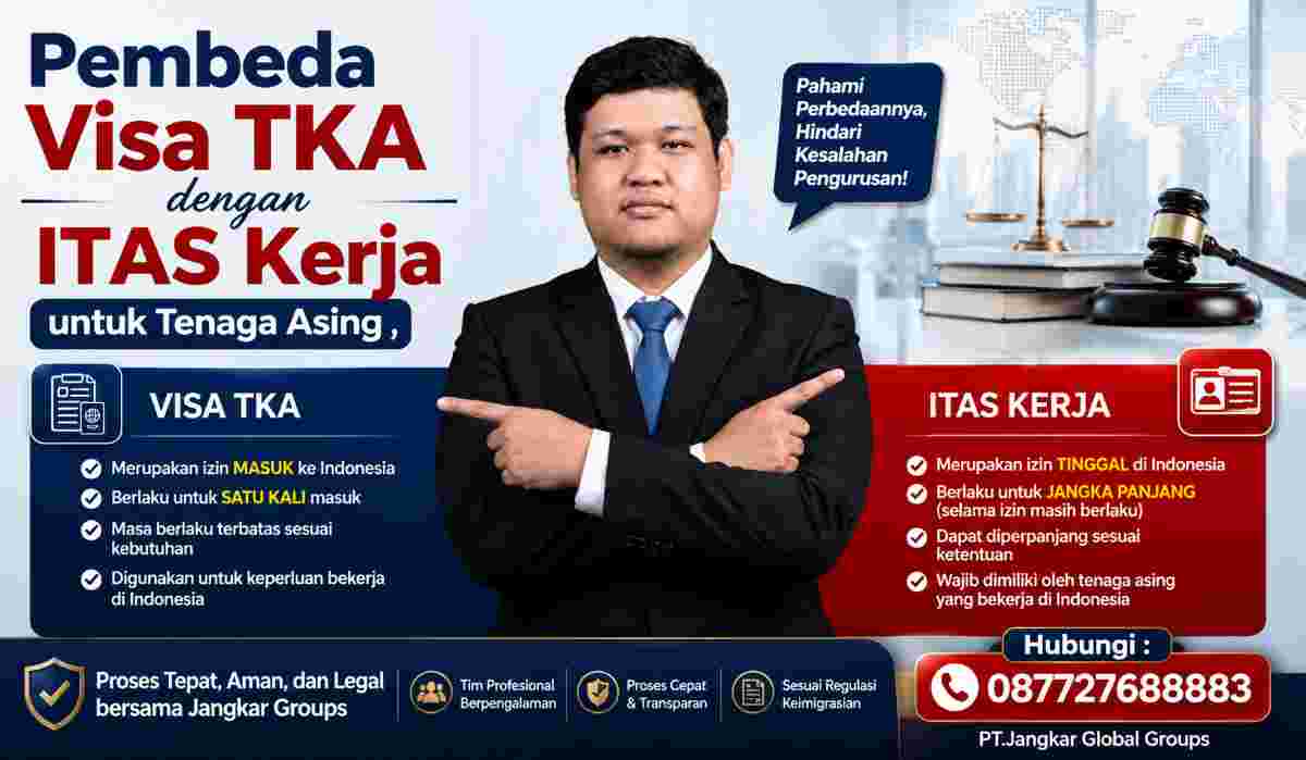 Pembeda Visa TKA dengan ITAS Kerja untuk Tenaga Asing
