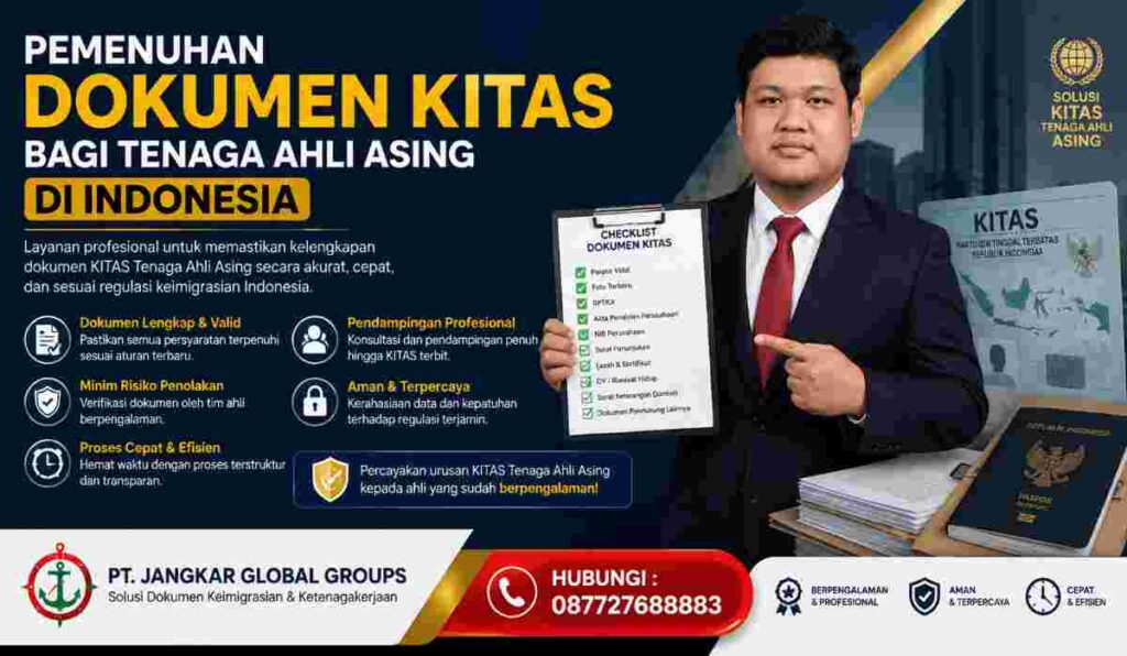 Pemenuhan Dokumen KITAS bagi Tenaga Ahli Asing di Indonesia