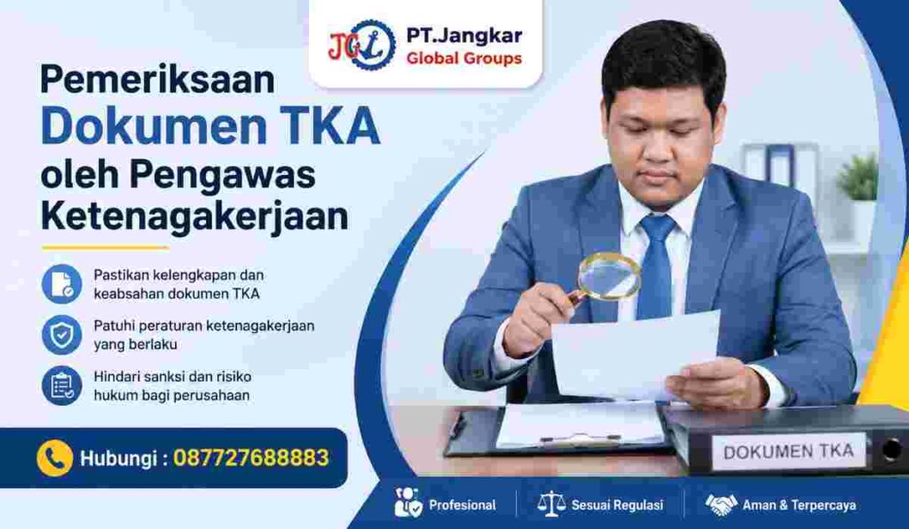 Pemeriksaan Dokumen TKA oleh Pengawas Ketenagakerjaan
