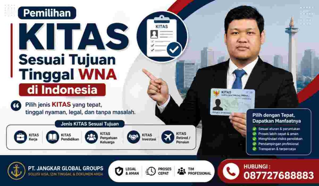 Pemilihan KITAS Sesuai Tujuan Tinggal WNA di Indonesia