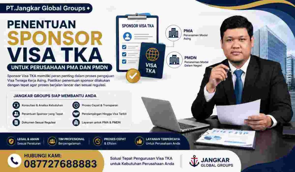 Penentuan Sponsor Visa TKA untuk Perusahaan PMA dan PMDN