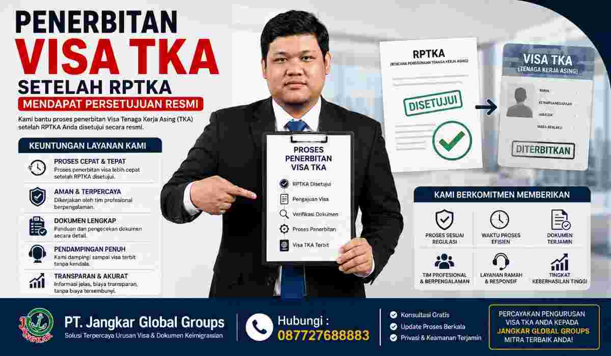 Penerbitan Visa TKA Setelah RPTKA Mendapat Persetujuan Resmi