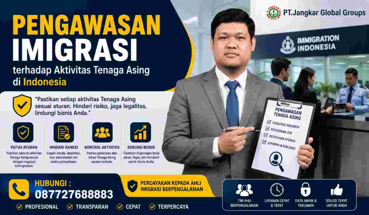 Pengawasan Imigrasi terhadap Aktivitas Tenaga Asing di Indonesia
