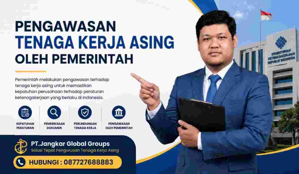 Pengawasan Tenaga Kerja Asing oleh Pemerintah