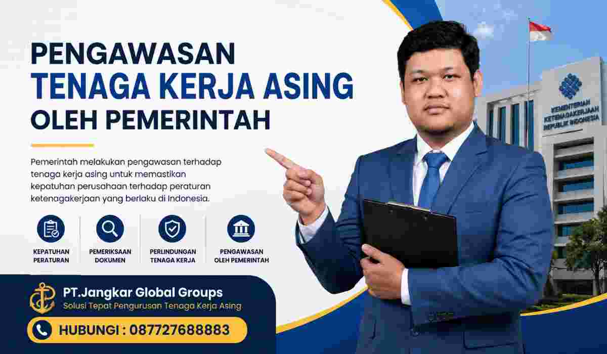 Pengawasan Tenaga Kerja Asing oleh Pemerintah