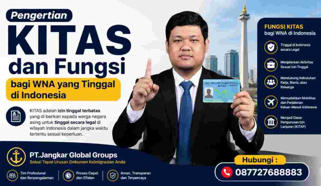 Pengertian KITAS dan Fungsi bagi WNA yang Tinggal di Indonesia
