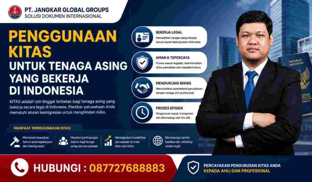 Penggunaan KITAS untuk Tenaga Asing yang Bekerja di Indonesia