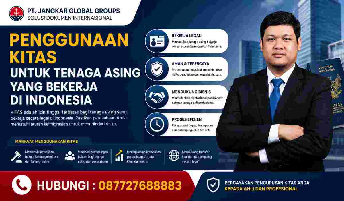 Penggunaan KITAS untuk Tenaga Asing yang Bekerja di Indonesia