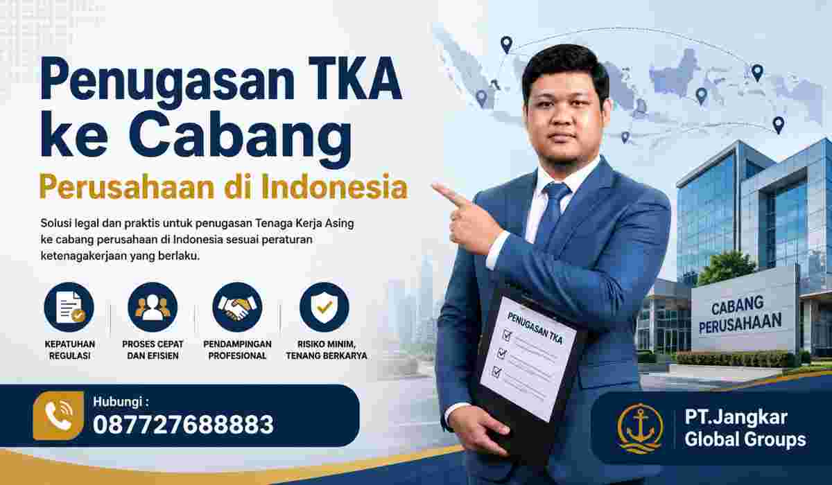 Penugasan TKA ke Cabang Perusahaan di Indonesia