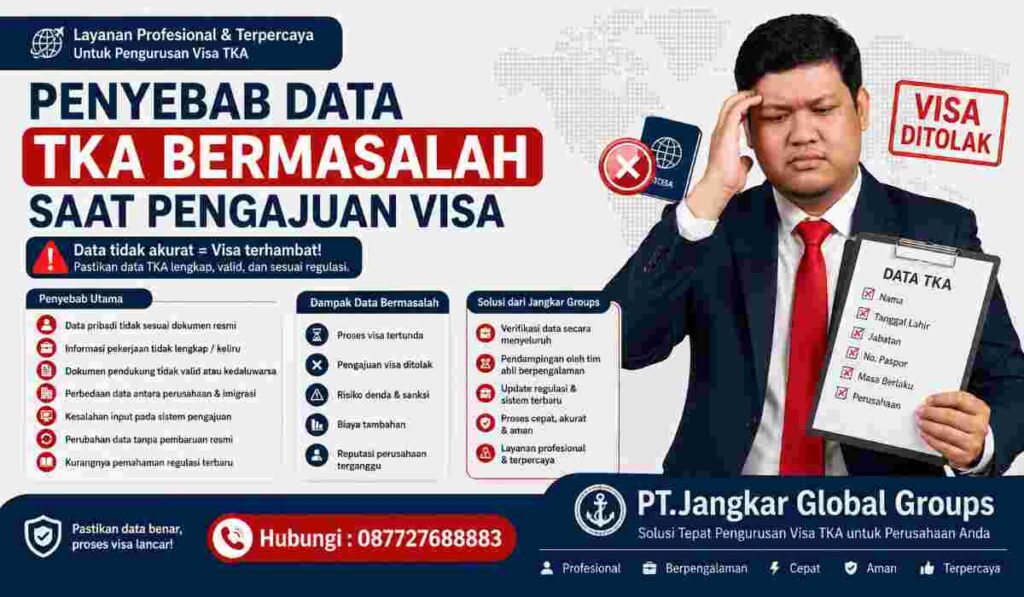 Penyebab Data TKA Bermasalah Saat Pengajuan Visa