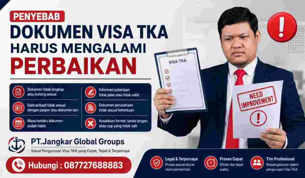 Penyebab Dokumen Visa TKA Harus Mengalami Perbaikan