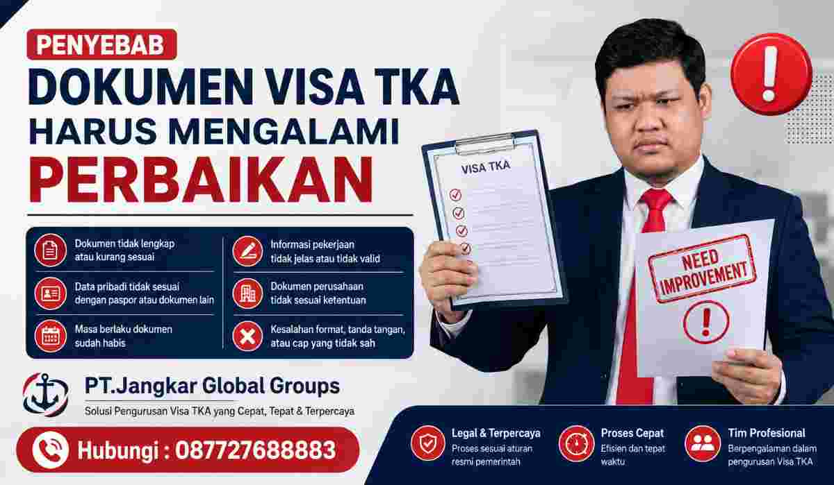 Penyebab Dokumen Visa TKA Harus Mengalami Perbaikan