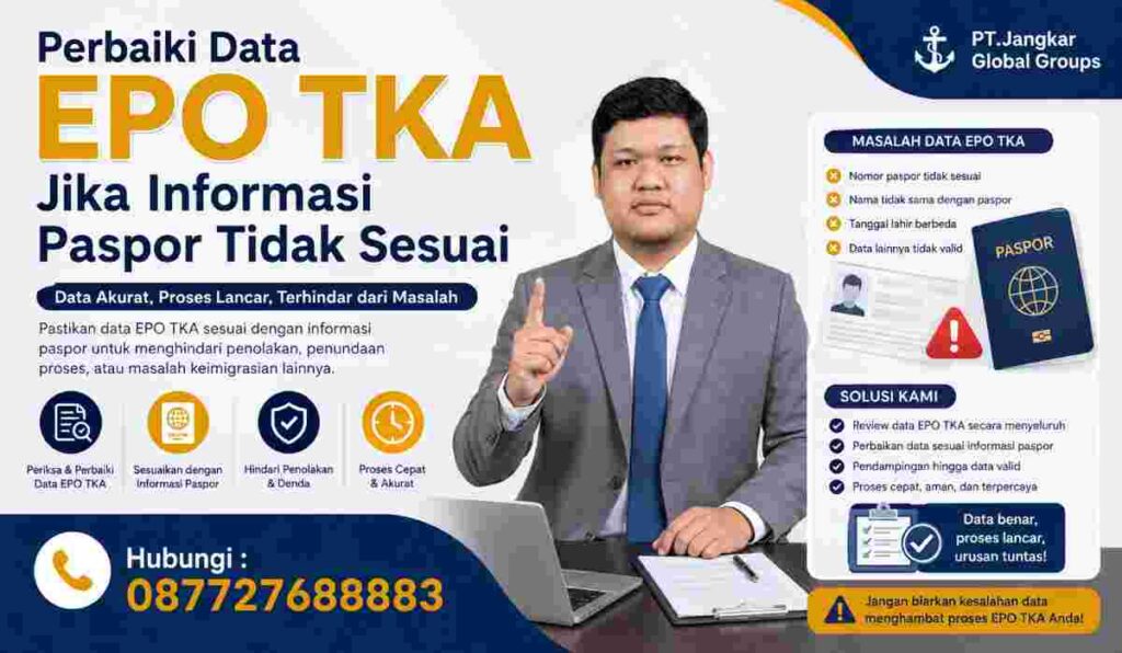 Perbaiki Data EPO TKA Jika Informasi Paspor Tidak Sesuai