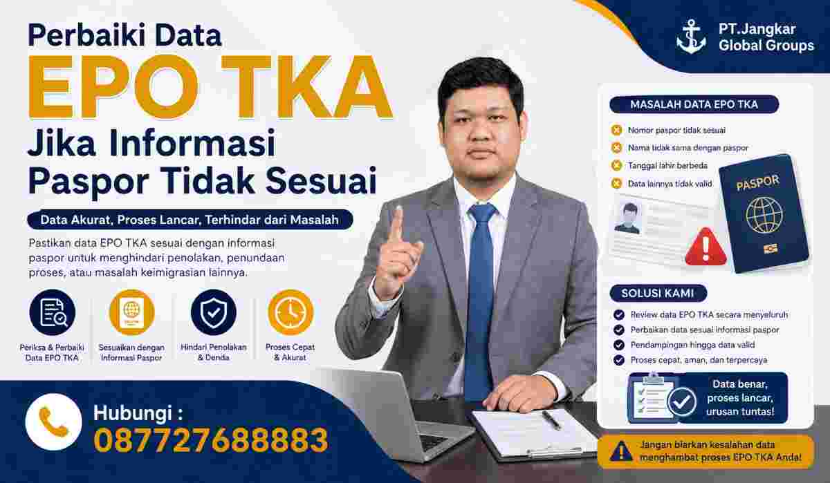 Perbaiki Data EPO TKA Jika Informasi Paspor Tidak Sesuai