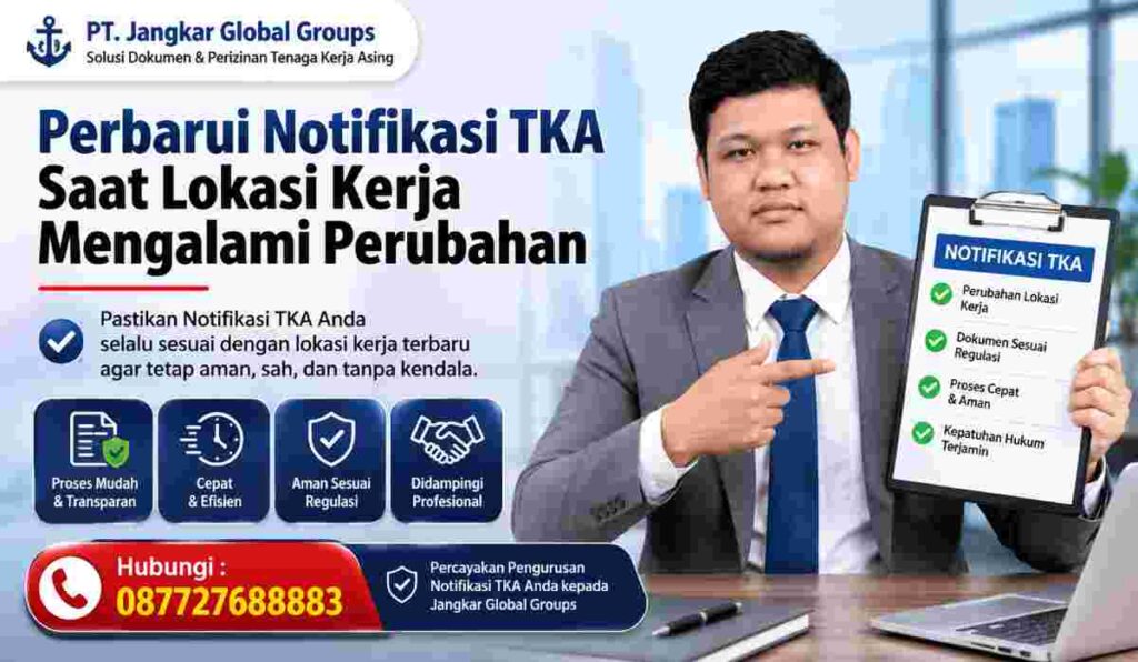 Perbarui Notifikasi TKA Saat Lokasi Kerja Mengalami Perubahan