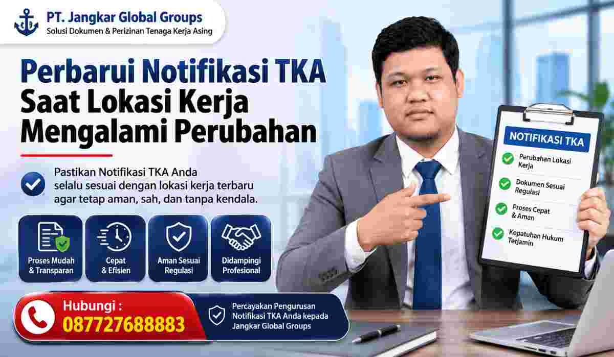 Perbarui Notifikasi TKA Saat Lokasi Kerja Mengalami Perubahan