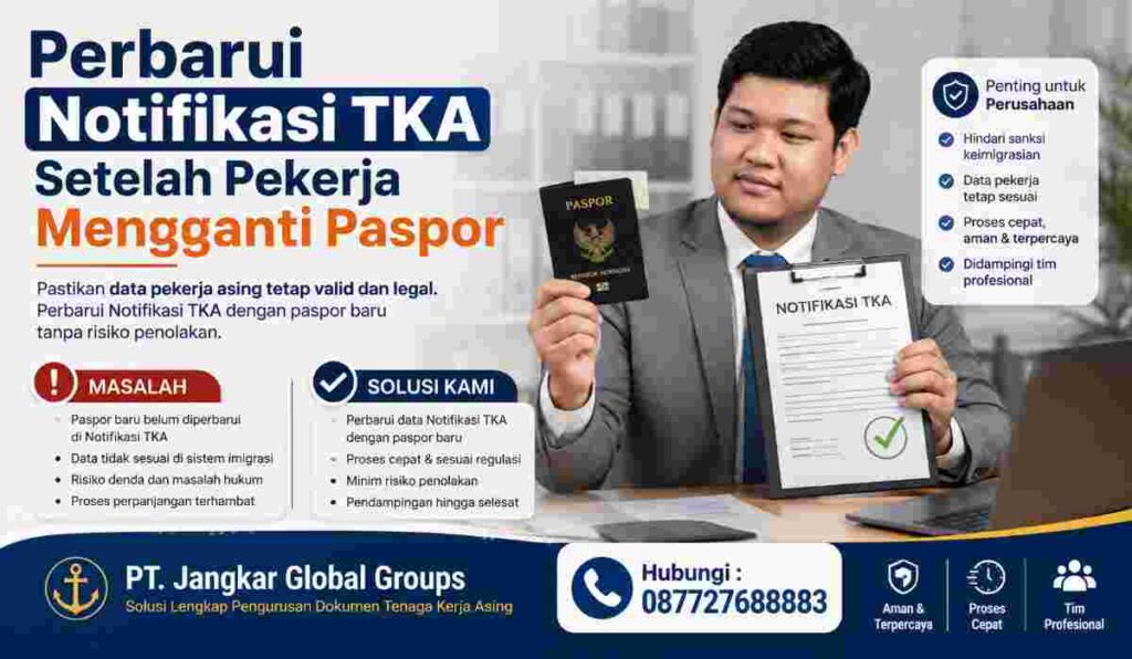 Perbarui Notifikasi TKA Setelah Pekerja Mengganti Paspor