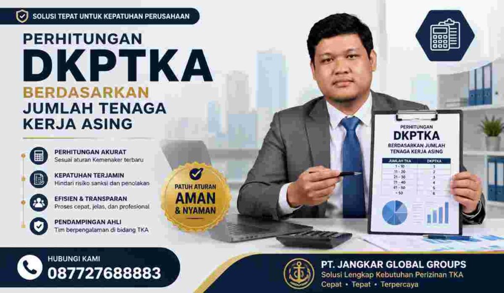 Perhitungan DKPTKA Berdasarkan Jumlah Tenaga Kerja Asing