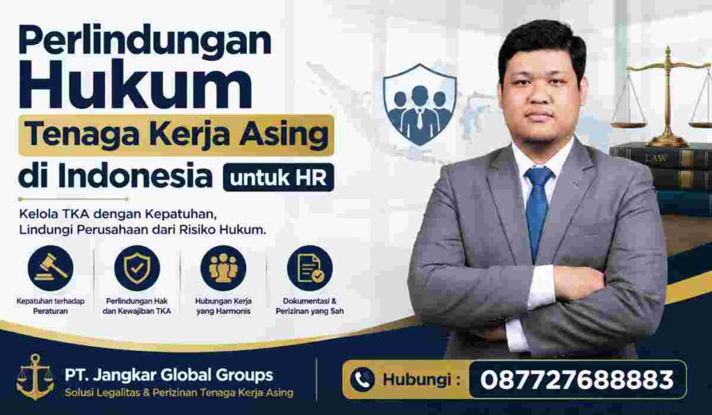 Perlindungan Hukum Tenaga Kerja Asing di Indonesia untuk HR