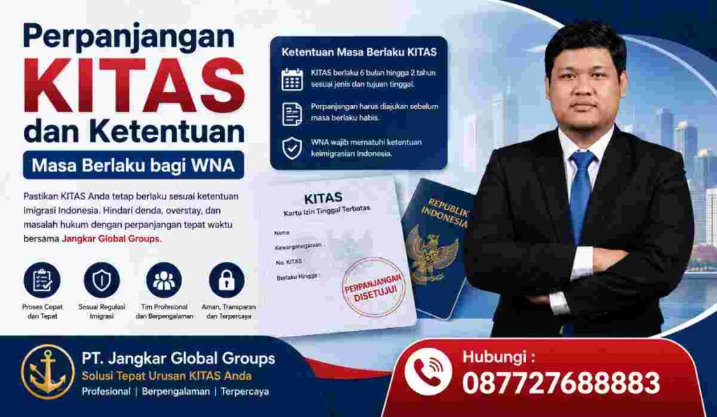 Perpanjangan KITAS dan Ketentuan Masa Berlaku bagi WNA
