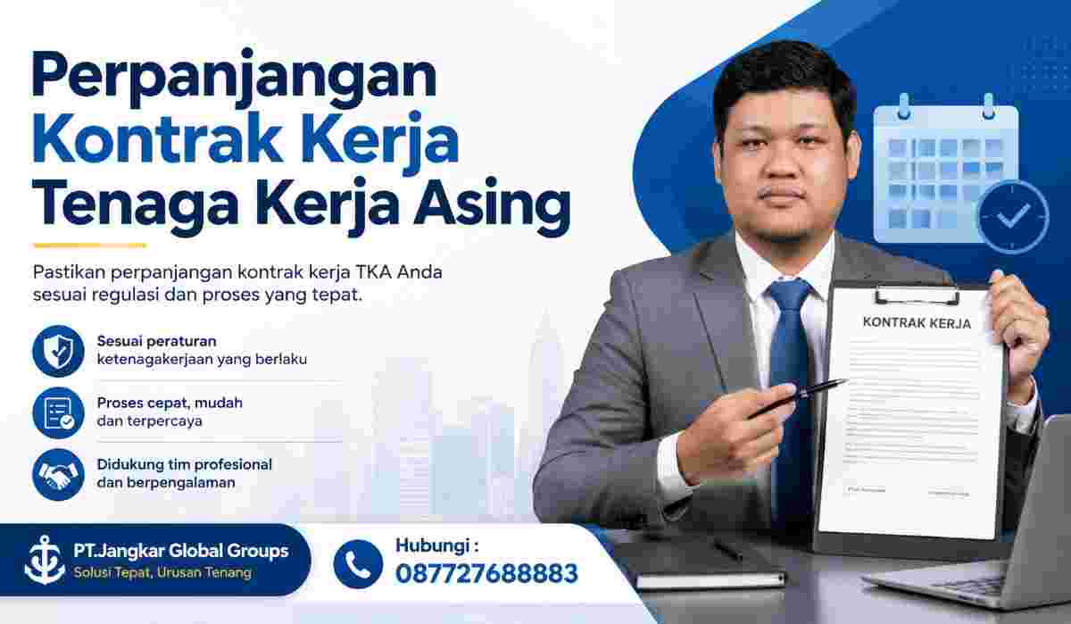 Perpanjangan Kontrak Kerja Tenaga Kerja Asing