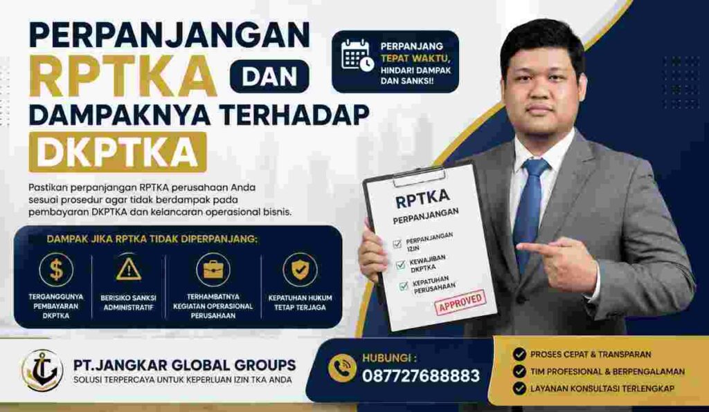 Perpanjangan RPTKA dan Dampaknya terhadap DKPTKA