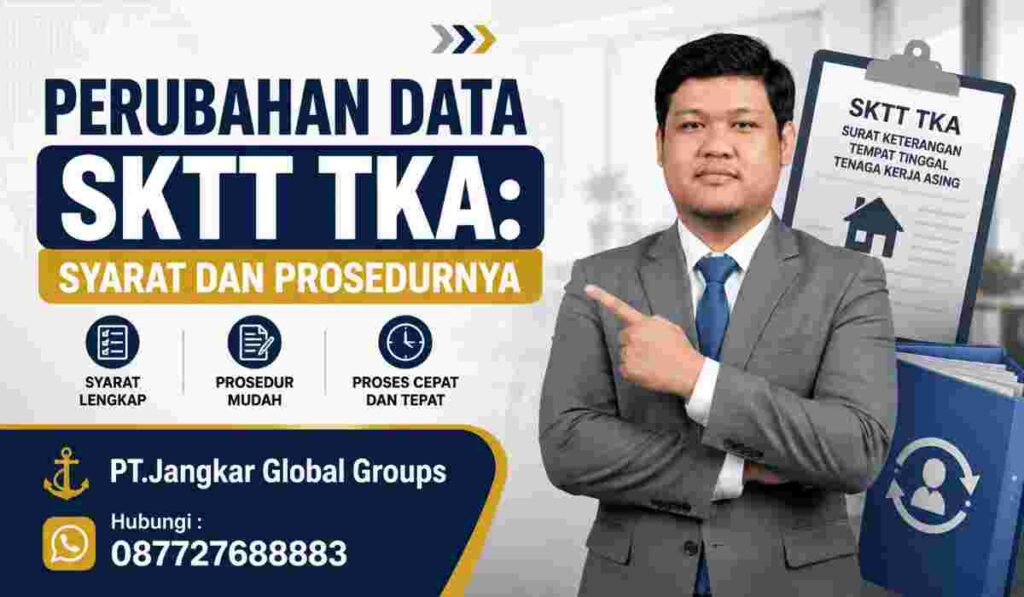 Perubahan Data SKTT TKA Syarat dan Prosedurnya