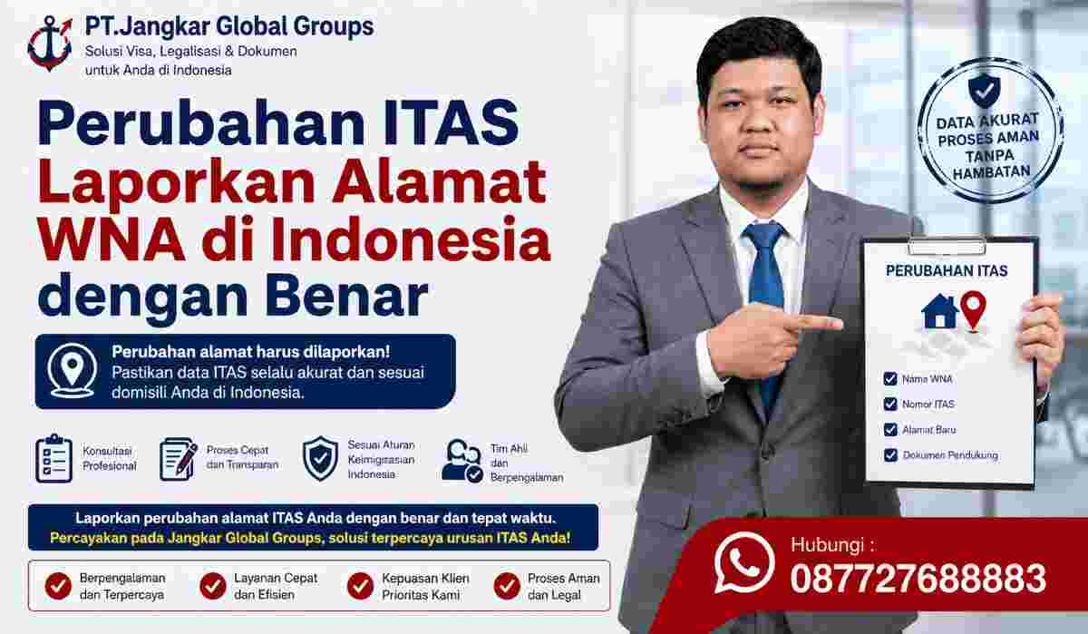 Perubahan ITAS Laporkan Alamat WNA di Indonesia dengan Benar