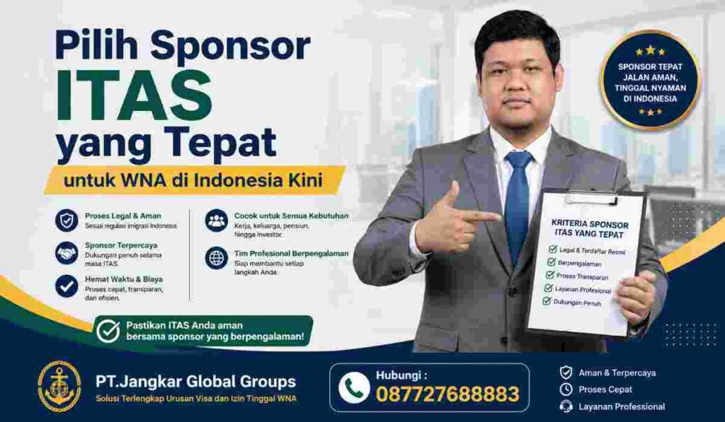 Pilih Sponsor ITAS yang Tepat untuk WNA di Indonesia Kini