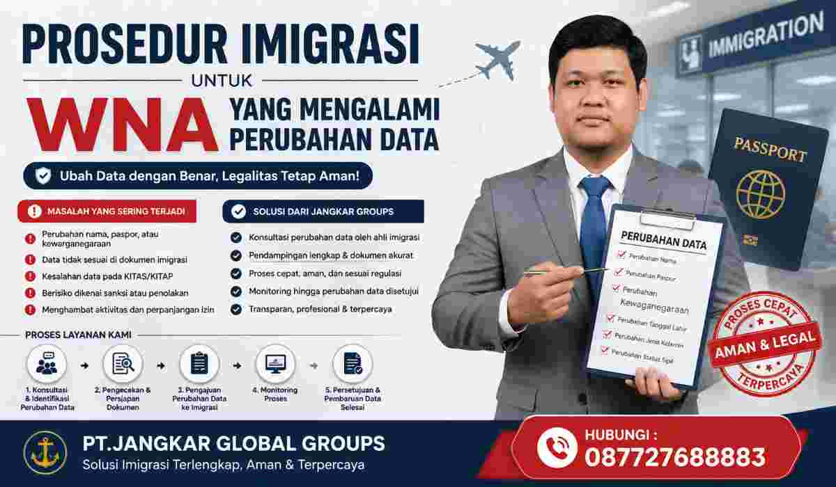 Prosedur Imigrasi untuk WNA yang Mengalami Perubahan Data