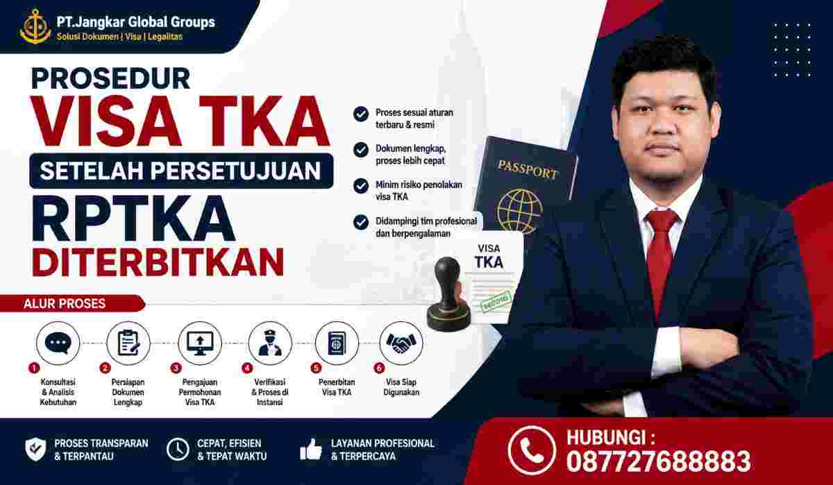 Prosedur Visa TKA Setelah Persetujuan RPTKA Diterbitkan