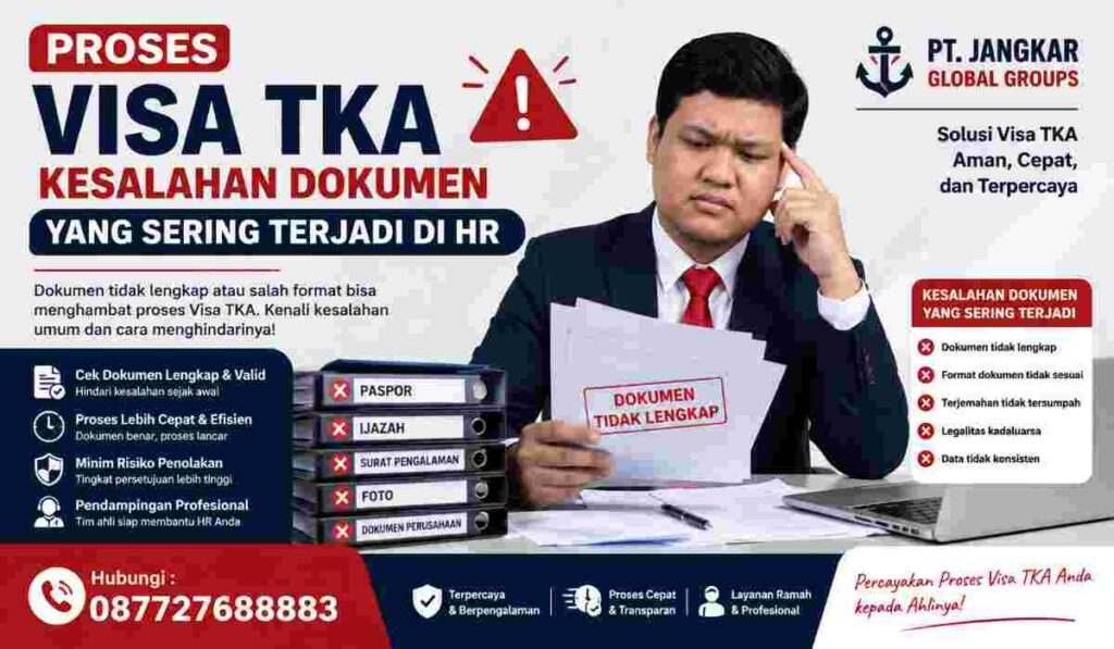 Proses Visa TKA Kesalahan Dokumen yang Sering Terjadi di HR