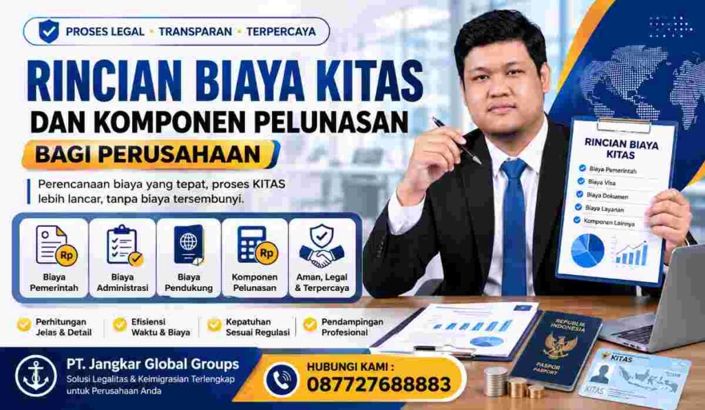 Rincian Biaya KITAS dan Komponen Pelunasan bagi Perusahaan