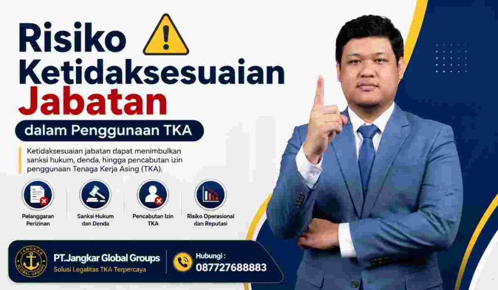 Risiko Ketidaksesuaian Jabatan dalam Penggunaan TKA