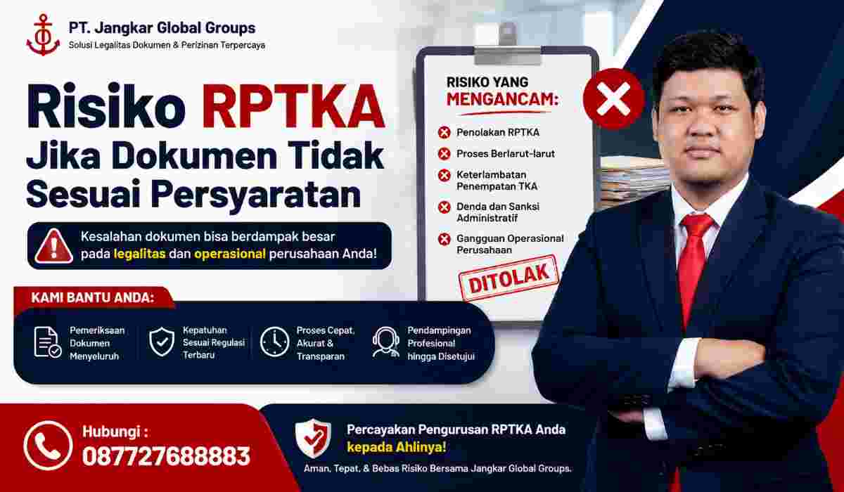 Risiko RPTKA Jika Dokumen Tidak Sesuai Persyaratan