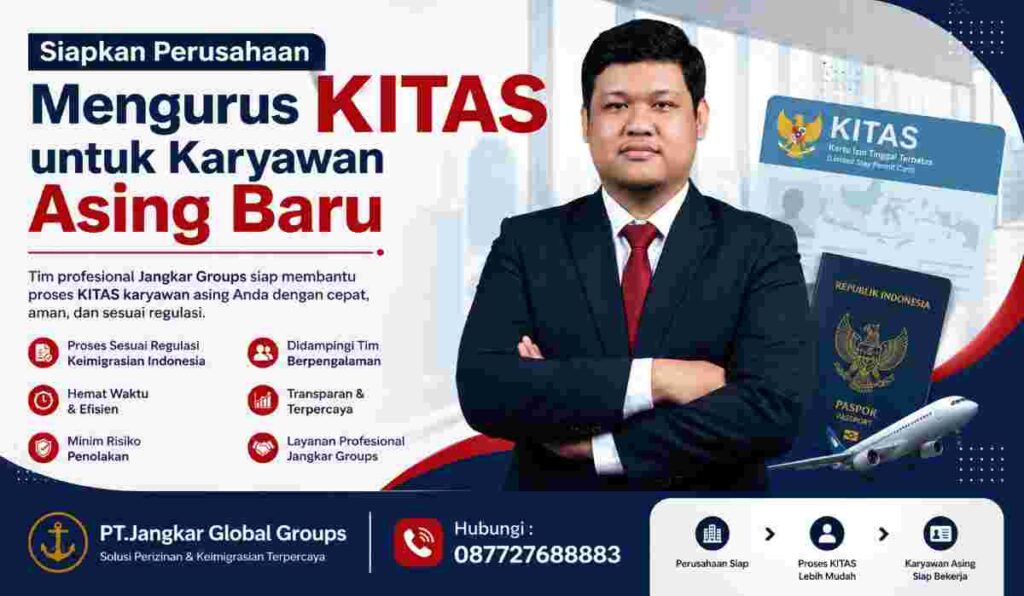 Siapkan Perusahaan Mengurus KITAS untuk Karyawan Asing Baru