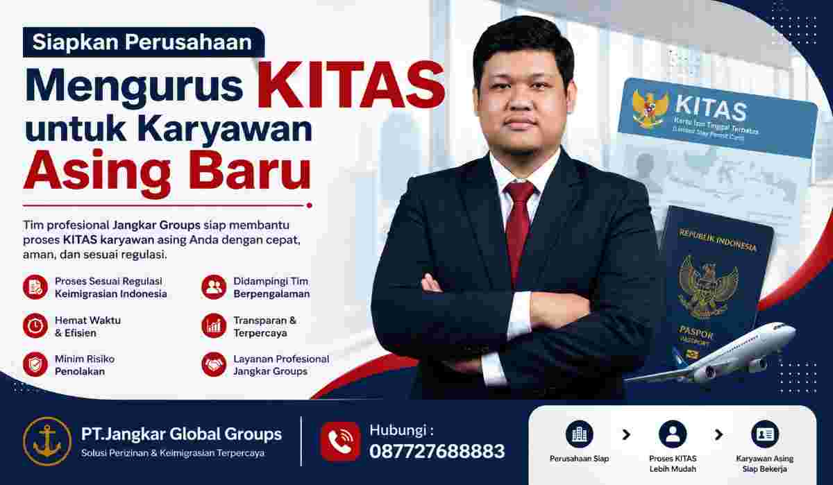 Siapkan Perusahaan Mengurus KITAS untuk Karyawan Asing Baru