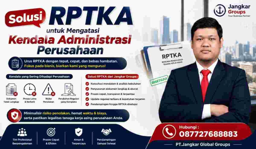 Solusi RPTKA untuk Mengatasi Kendala Administrasi Perusahaan