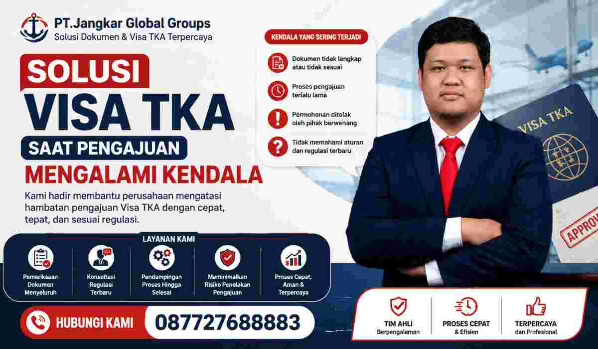 Solusi Visa TKA Saat Pengajuan Mengalami Kendala