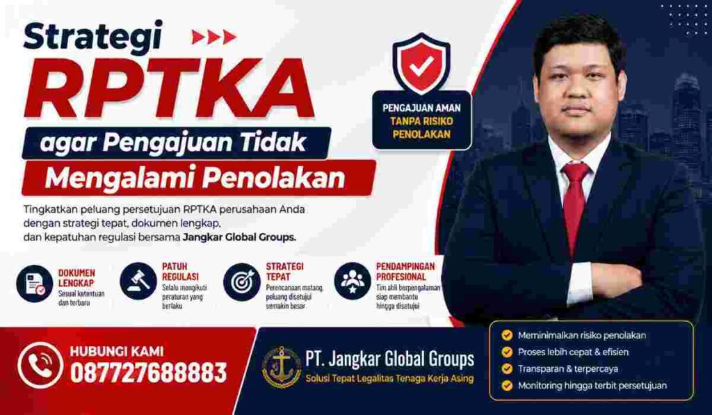 Strategi RPTKA agar Pengajuan Tidak Mengalami Penolakan